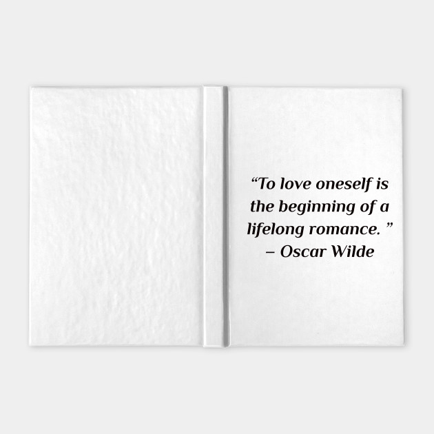 Self Care Quotes To Love Oneself Is The Beginning Of A Lifelong