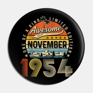 Awesome Since November 1954 Vintage 69th Birthday Pin