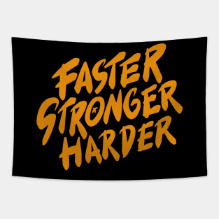 Faster Stronger Harder Tapestry