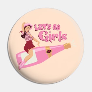 Lets go girls bachelorette Pin