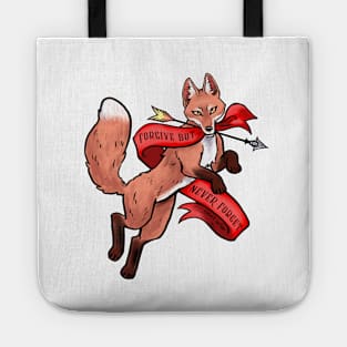 Forgive but never forget Tote