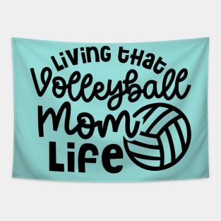 Living That Volleyball Mom Life Cute Funny Tapestry