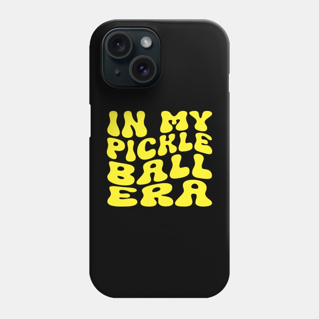 Funny Pickleball Coach With Saying "In My Pickleball Era" Phone Case by WildFoxFarmCo