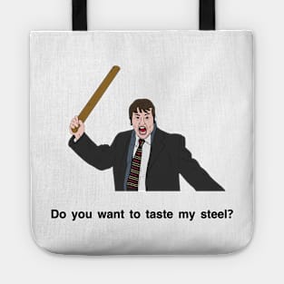 Peep Show Do you want to taste my steel? Tote