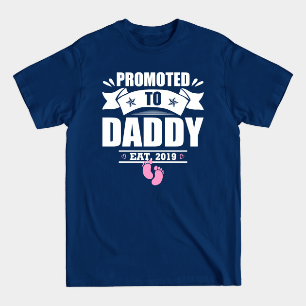 Disover Mens Men's Promoted To Daddy Est 2019 New Dad Gift - Mens Mens Promoted To Daddy Est 2019 - T-Shirt