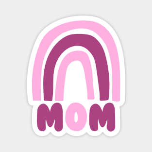 Mom - Pink Rainbow Magnet