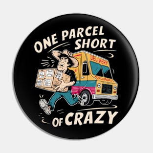 Crazy Postman delivery Pin
