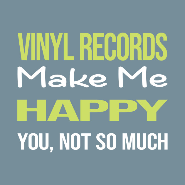 Disover Funny Happy Vinyl Record Records - Vinyl Record - T-Shirt