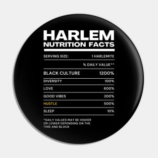 Funny Harlem Nutrition Fact Design Pin