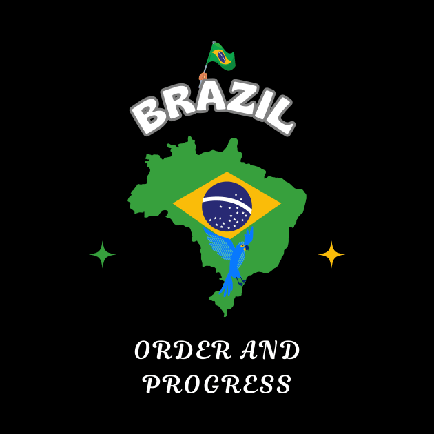 Brazilian Pride, Order and Progress by Smartteeshop