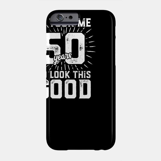 Funny 50 Years Old Joke Shirt 50th Birthday Gag Gift Idea Funny
