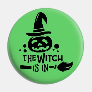 The Witch Is In-Light Pin