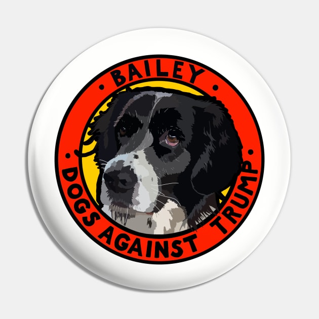 DOGS AGAINST TRUMP - BAILEY Pin by SignsOfResistance