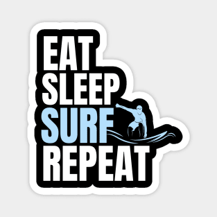 Eat Sleep Surf Repeat Magnet