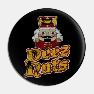 deez nuts Pin