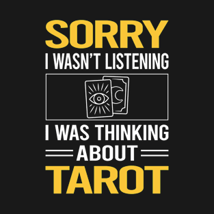 Sorry I Was Not Listening Tarot T-Shirt