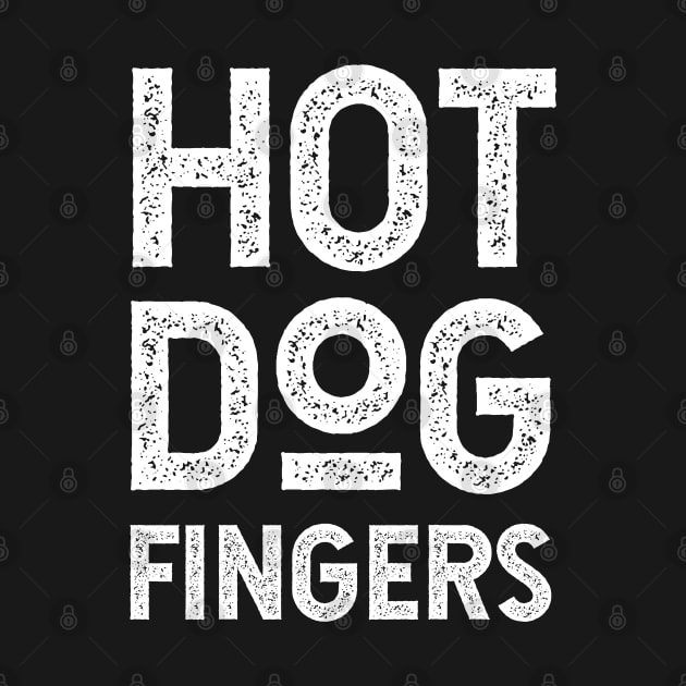 Hot Dog Fingers by KierkegaardDesignStudio