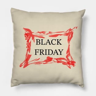 Black friday Pillow