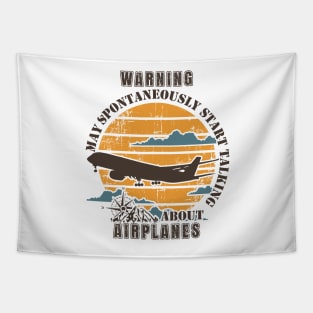 WARNING MAY SPONTANEOUSLY START TALKING ABOUT AIRPLANES OLD POSTER Tapestry