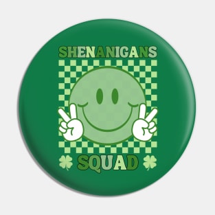 Shenanigans Squad St Patricks Day Smile Green Proud Irish Pin