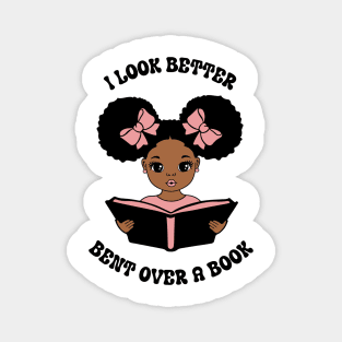 I Look Better Bent Over a Book Magnet