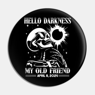 "Hello Darkness My Old Friend" Skeleton & Solar Eclipse Pin