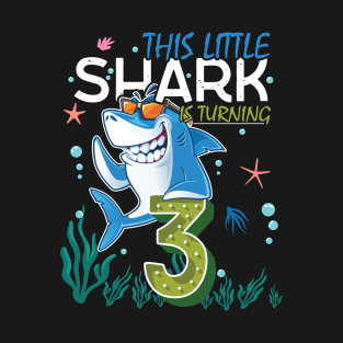 Turning 3 Years Old, Boy Girl Shark Birthday Theme, 3rd Bday T-Shirt