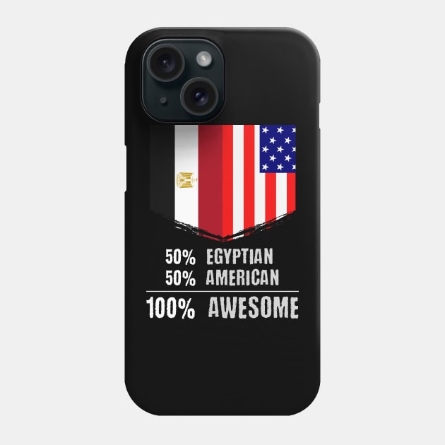 50% Egyptian 50% American 100% Awesome Immigrant Phone Case by theperfectpresents