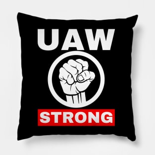 UAW Strong  UAW Strike 2023 Pillow