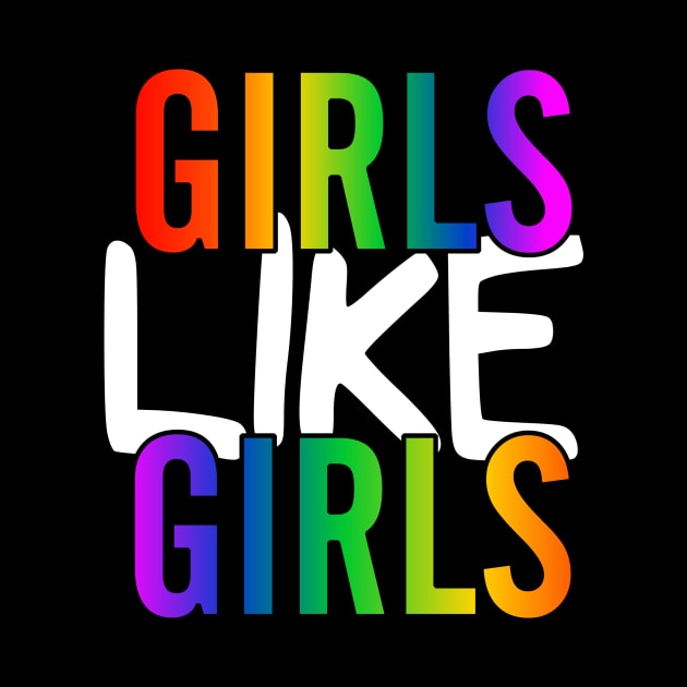 Girls Like Girls by SapphoStore