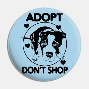 Adopt Don't Shop - For Dog Lovers Pin