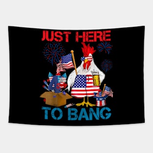 Just Here To Bang USA Flag Funny 4th Of July Chicken Beer Tapestry