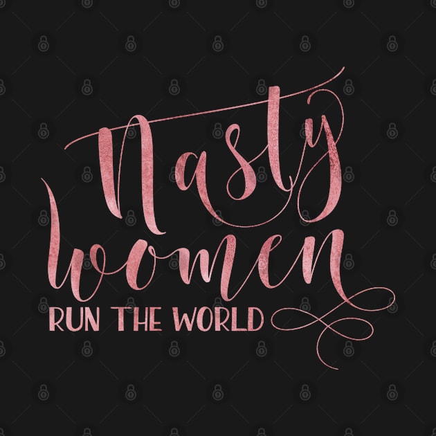 Nasty women run the world rose watercolor, Modern calligraphy by TheBlackCatprints