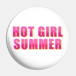 Hot Girl Summer Pin