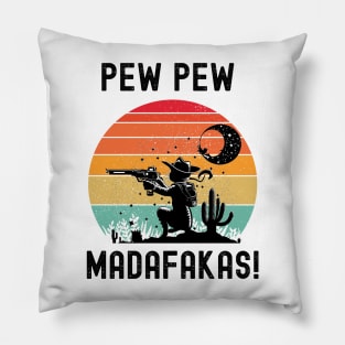 Pew Pew Madafakas Pillow