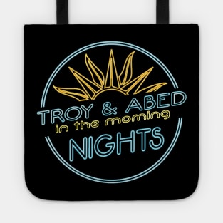 Troy and Abed in the morning (Nights) Tote