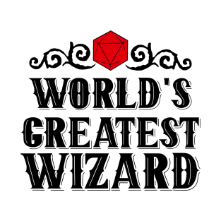 World's Greatest | WIZARD T-Shirt