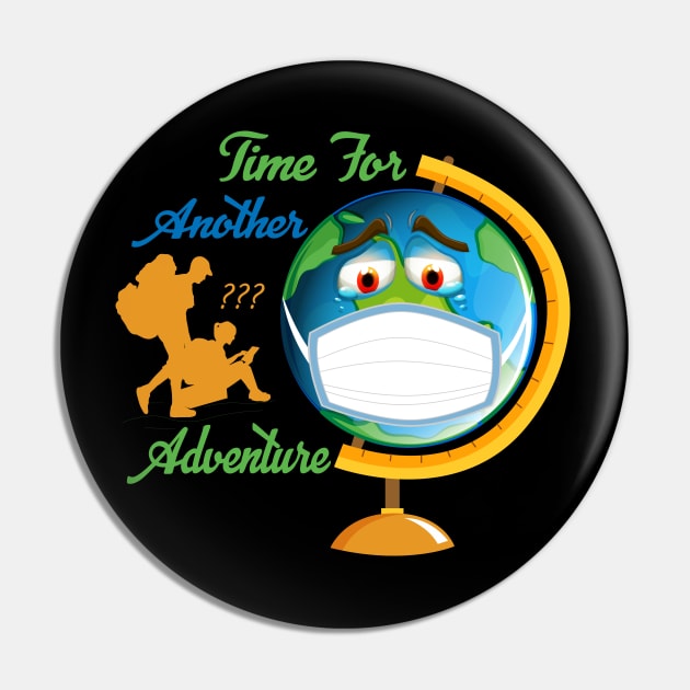 Time for another Adventure Pin by bakmed