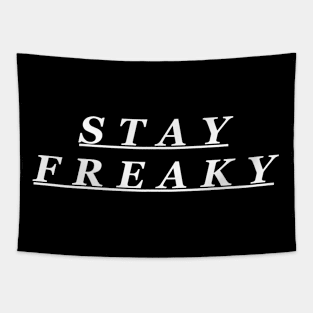 Stay Freaky Tapestry