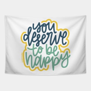 You Deserve To Be Happy - Blue / Mustard Tapestry