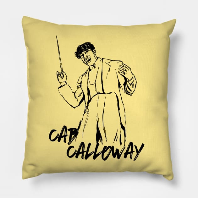 Cab Calloway Pillow by Erena Samohai