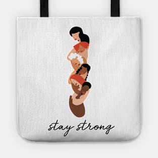 Stay strong Tote