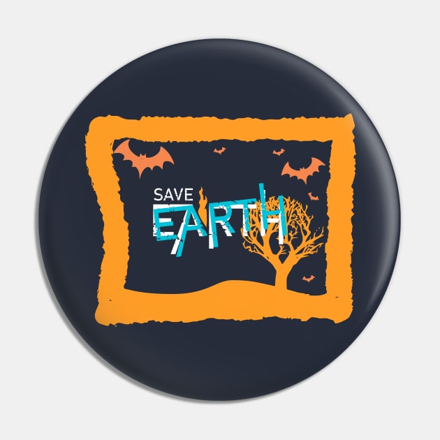 Save Earth Pin by CreativeIkbar Prints