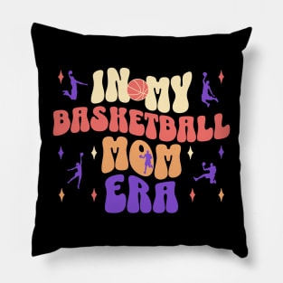 In My Basketball Mom Era Pillow