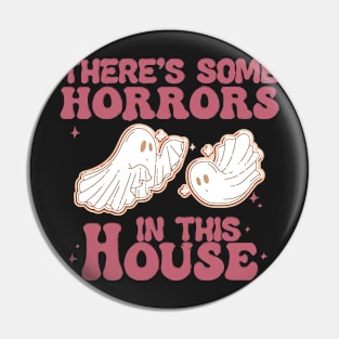 there are some horrors in this house boo ghost halloween Pin