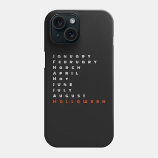 Funny August Halloween Minimalist Calendar Months Of The Year October Missing Phone Case