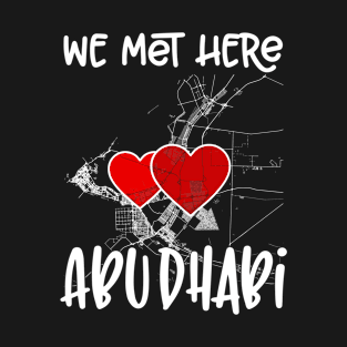 We met here Abu Dhabi, Hearted Map T-Shirt