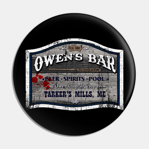 Owen's Bar distressed Pin by woodsman