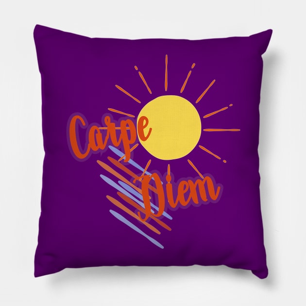 Carpe Diem - Seize the day Pillow by FarStarDesigns