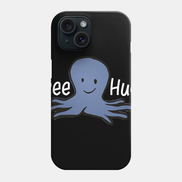 Free Hugs Phone Case by DANPUBLIC